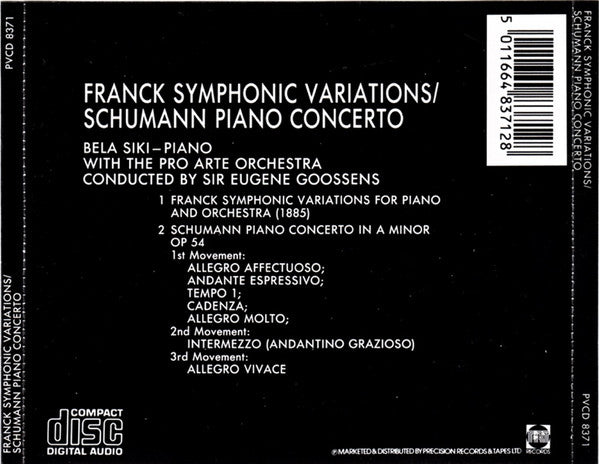 César Franck / Robert Schumann • Bela Siki, Sir Eugene Goossens, Pro Arte Orchestra : Symphonic Variations / Piano Concerto  (CD, Album, RM)