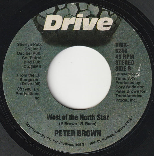 Peter Brown (2) : Can't Be Love - Do It To Me Anyway (7", Styrene)