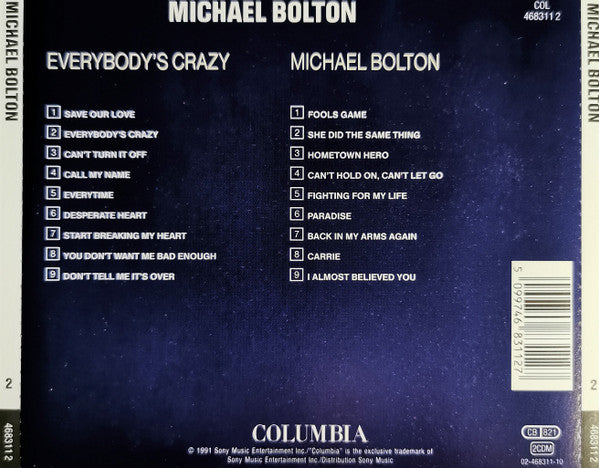 Michael Bolton : Michael Bolton + Everybody's Crazy  (CD, Album + CD, Album + Box, Comp)