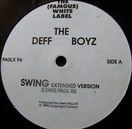 The Deff Boyz : Swing (12")