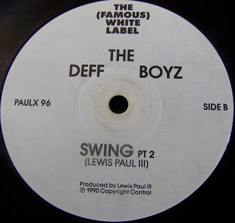 The Deff Boyz : Swing (12")