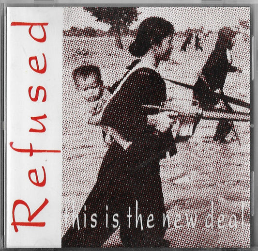 Refused : This Is The New Deal (CD, EP, RP)