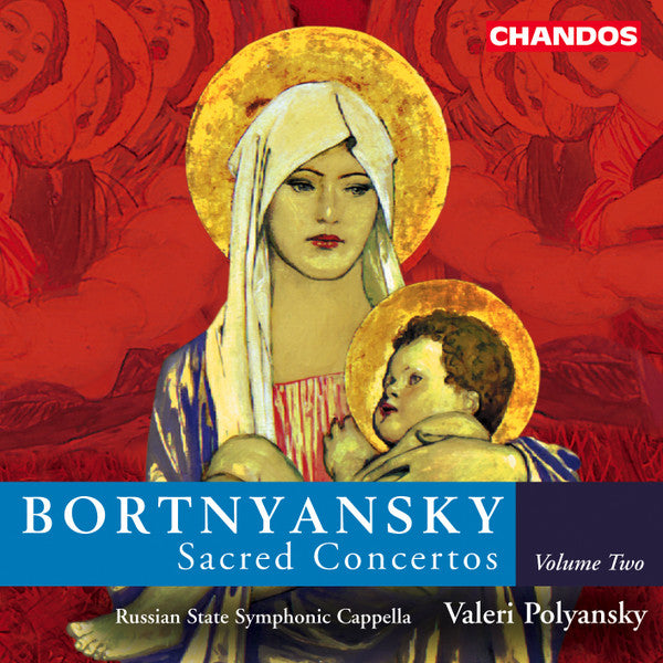 Dimitrij Bortniansky - The Russian State Symphony Cappella, Valery Polyansky : Sacred Concertos, Volume Two (CD, Album)