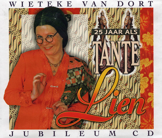 Wieteke van Dort : 25 Jaar Als Tante Lien (Jubileum CD) (2xCD, Comp, RE)