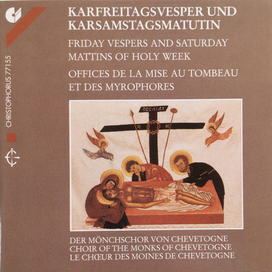 Monastère Bénédictin Chevetogne, Maxime Gimenez : Karfreitagsvesper Und Karsamstagsmatutin (Offices De La Mise Au Tombeau Et Des Myrophores) (CD, Album)