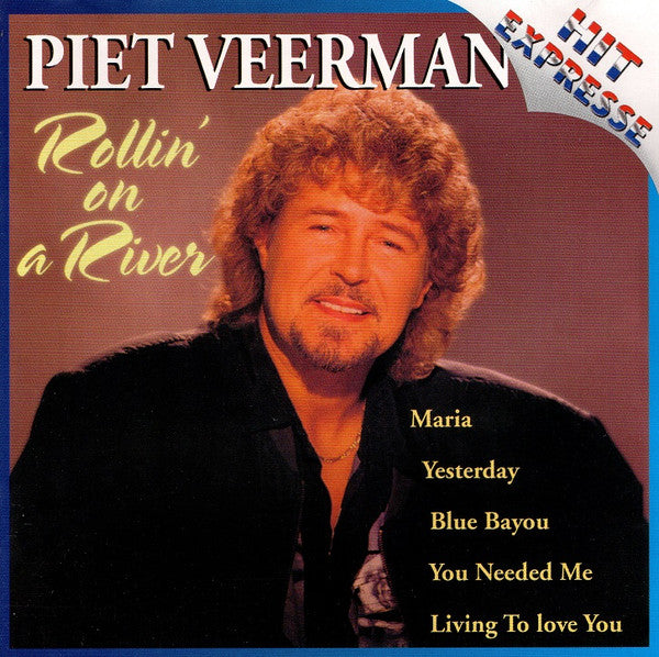 Piet Veerman : Rollin' On A River (CD, Album, RE, Hit)