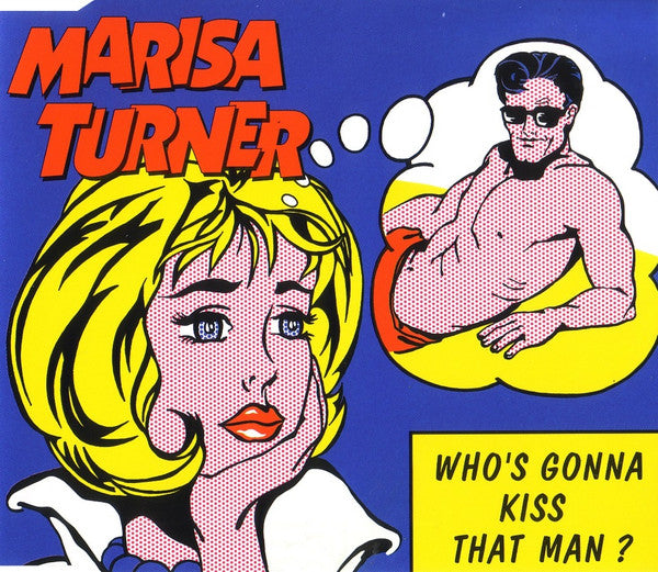 Marisa Turner : Who's Gonna Kiss That Man? (CD, Maxi)