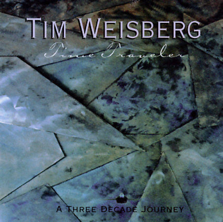 Tim Weisberg : Time Traveler (CD, Comp)
