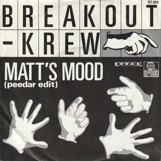 The Breekout Krew : Matt's Mood (Peedar Edit) (7", Single)