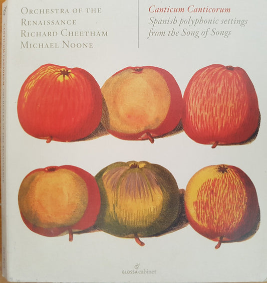 Orchestra Of The Renaissance, Richard Cheetham, Michael Noone : Canticum Canticorum - Spanish Polyphonic Settings From The Song Of Songs (CD, RE, Gat)