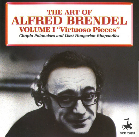 Alfred Brendel, Frédéric Chopin, Franz Liszt : The Art Of Alfred Brendel Vol 1 "Virtuoso Pieces" (CD, Comp)