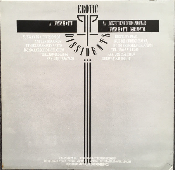Erotic Dissidents : I Wanna Be Loved By You / Jack To The Air Of The Underwear (12")