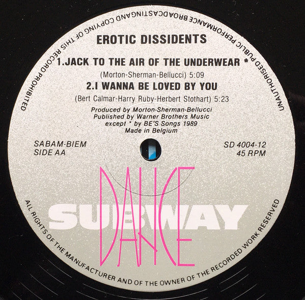Erotic Dissidents : I Wanna Be Loved By You / Jack To The Air Of The Underwear (12")