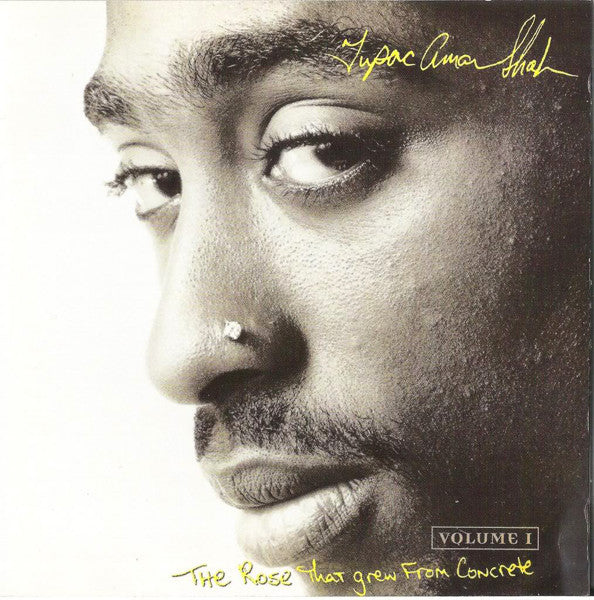 Tupac Shakur : The Rose That Grew From Concrete Volume 1 (CD, Comp, RE)