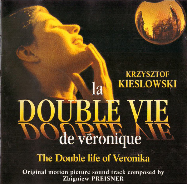 Zbigniew Preisner : La Double Vie De Véronique = The Double Life Of Veronika (Original Motion Picture Sound Track) (CD, Album)