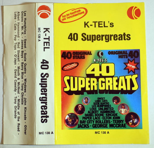 Various : K-Tel's 40 Super Greats (2xCass, Comp, Mono)
