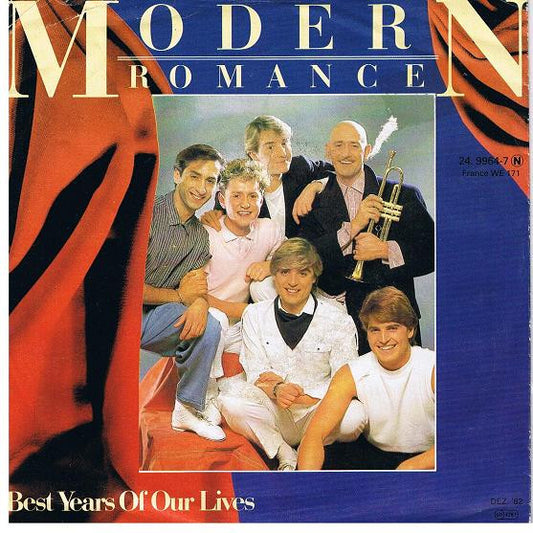 Modern Romance : Best Years Of Our Lives (7", Single)