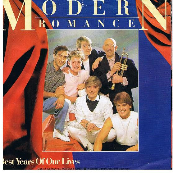 Modern Romance : Best Years Of Our Lives (7", Single)