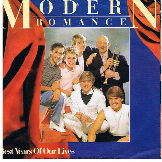 Modern Romance : Best Years Of Our Lives (7", Single)
