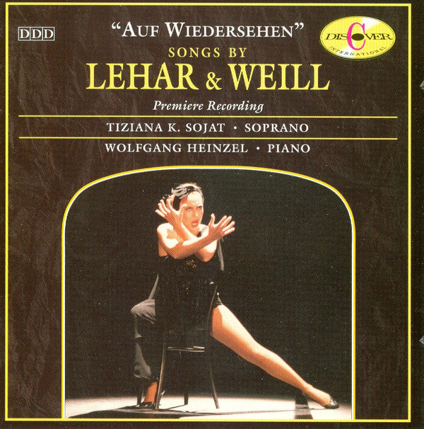 Franz Lehár, Kurt Weill, Tiziana Sojat, Wolfgang Heinzel : Songs By Lehar & Weill (CD, Album)