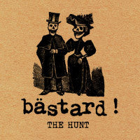 Bästard : The Hunt (7", Ltd, RE)