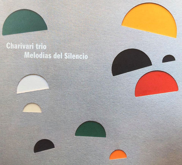 Charivari Trio : Melodias Del Silencio (CD, Album, Dig)