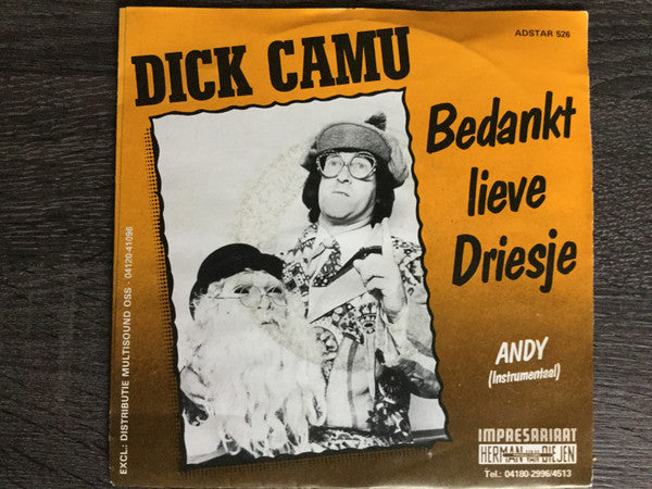 Dick Camu : Bedankt Lieve Driesje (7")