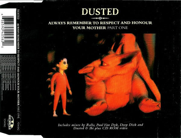 Dusted : Always Remember To Respect And Honour Your Mother - Part One (CD, Maxi, Enh)