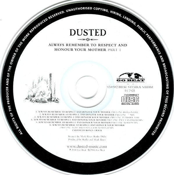 Dusted : Always Remember To Respect And Honour Your Mother - Part One (CD, Maxi, Enh)