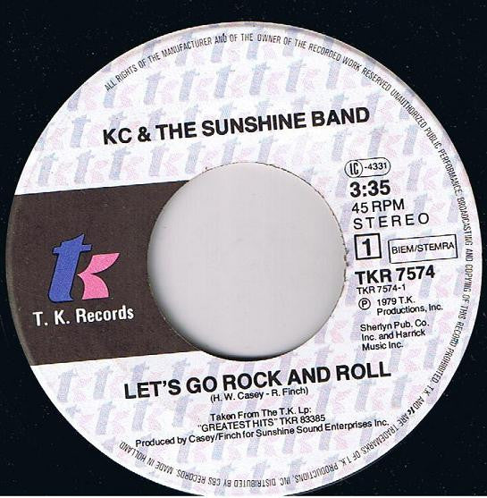 KC & The Sunshine Band : Let's Go Rock And Roll (7", Single)