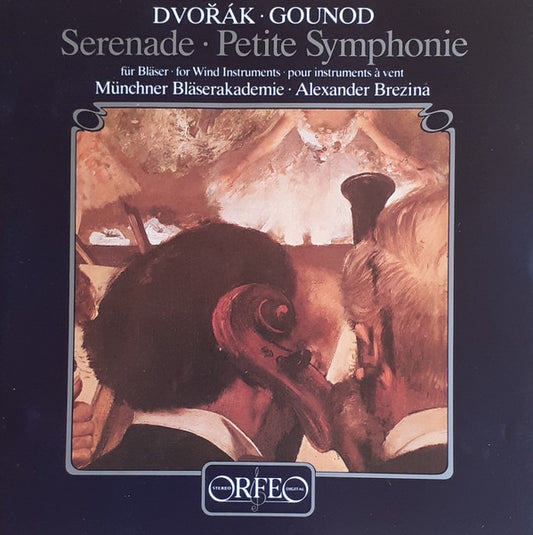 Antonín Dvořák, Charles Gounod, Münchner Bläserakademie, Alexander Brezina : Serenade / Petite Symphonie (CD)