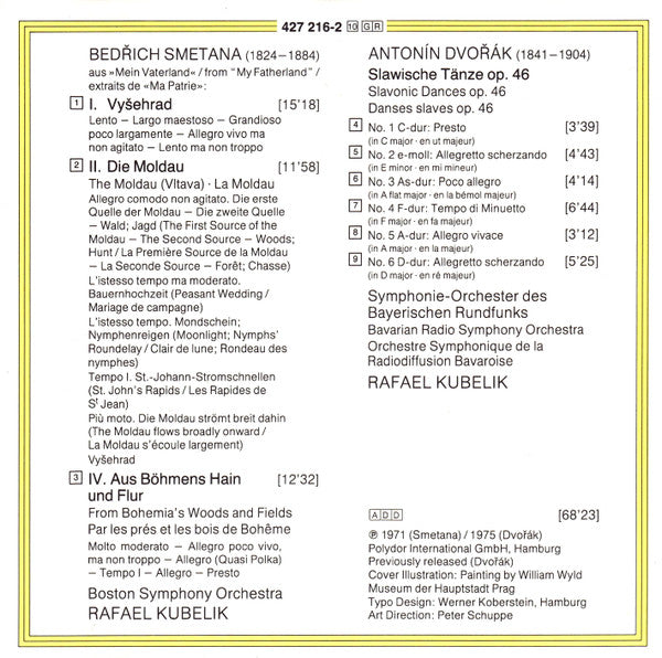 Bedřich Smetana / Antonín Dvořák - Rafael Kubelik : The Moldau (Vltava) / Vyšehrad / From Bohemia's Woods And Fields / Slavonic Dances Op. 46 (CD, Comp)
