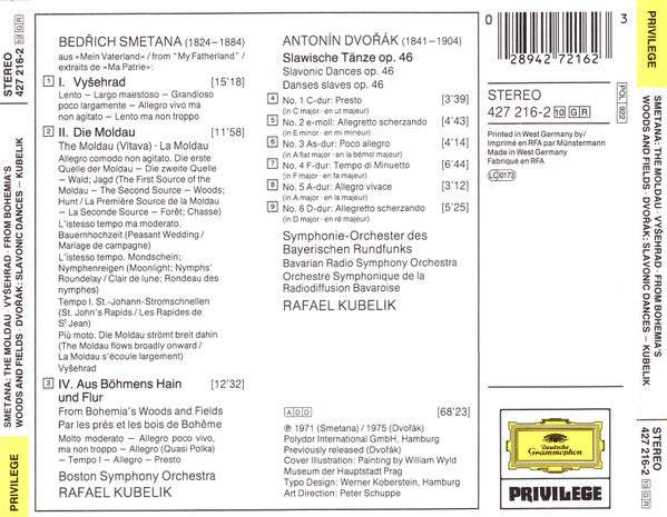 Bedřich Smetana / Antonín Dvořák - Rafael Kubelik : The Moldau (Vltava) / Vyšehrad / From Bohemia's Woods And Fields / Slavonic Dances Op. 46 (CD, Comp)
