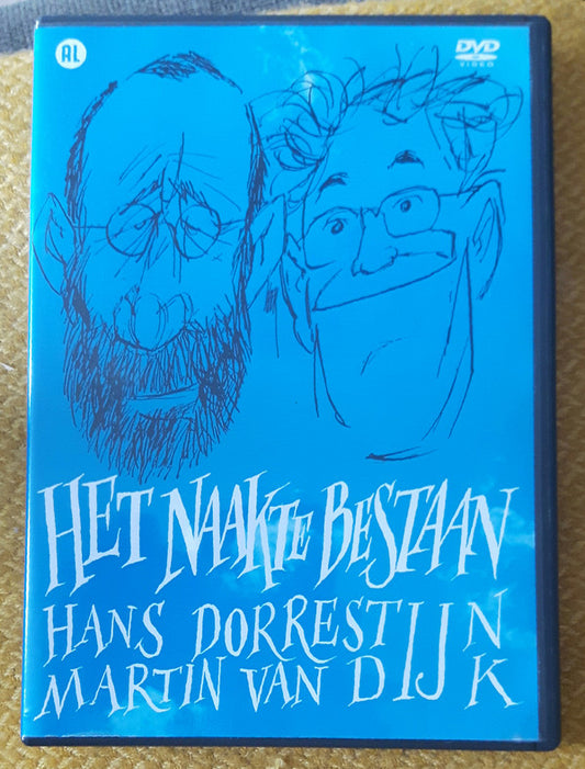 Hans Dorrestijn & Martin van Dijk : Het Naakte Bestaan (DVD-V, Album)