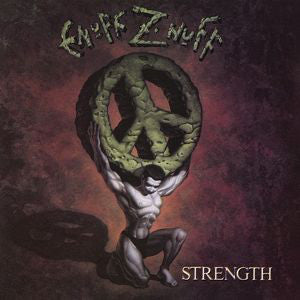 Enuff Z'nuff : Strength (CD, Album, RE)