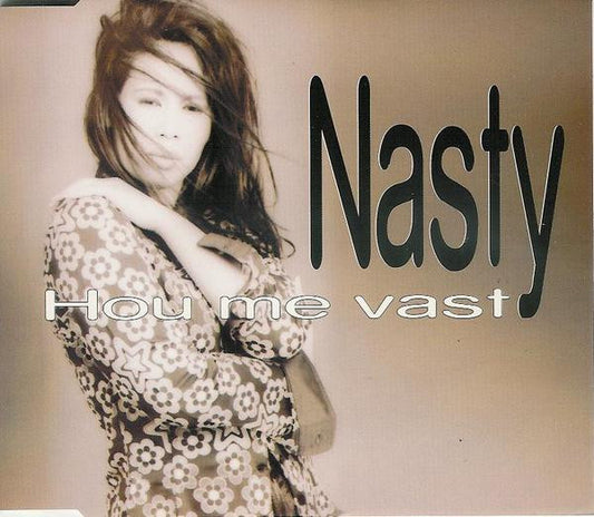 Nasty : Hou Me Vast (CD, Maxi)