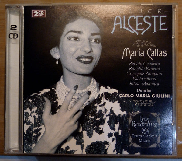 Christoph Willibald Gluck / Maria Callas / Renato Gavarini / Paolo Silveri / Rolando Panerai / Silvio Maionica / Orchestra Del Teatro Alla Scala, Coro Del Teatro Alla Scala / Carlo Maria Giulini : Gluck - Alceste (2xCD, Mono)