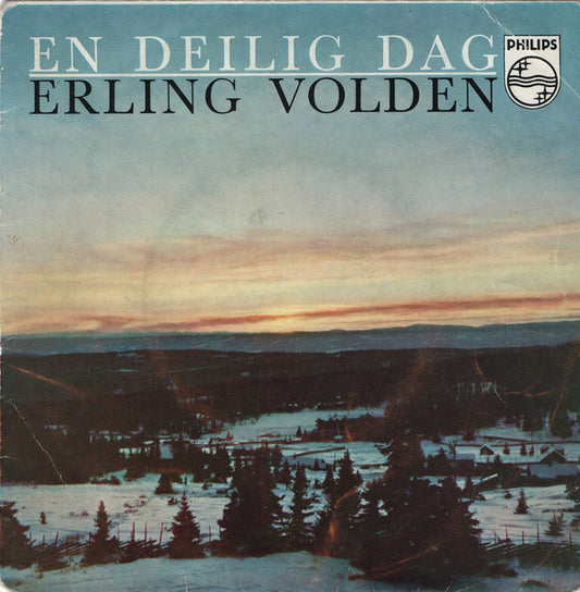 Erling Volden : En Deilig Dag (7", EP)