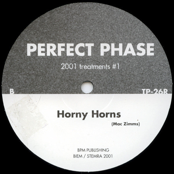 Perfect Phase : Slammer Jammer / Horny Horns (2001 Treatments #1) (12")
