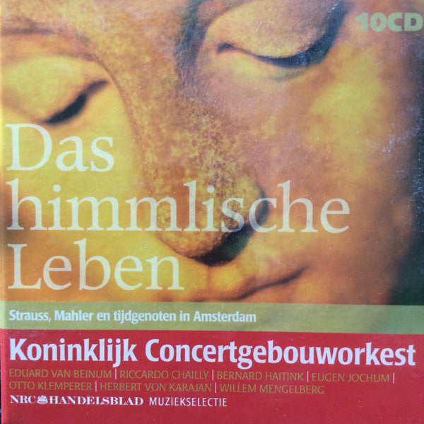 Richard Strauss, Gustav Mahler, Alphons Diepenbrock, Alma Mahler-Werfel, Alexander Von Zemlinsky, Alban Berg : Das Himmlische Leben - Strauss, Mahler En Tijdgenoten In Amsterdam (10xCD, S/Edition, 10 )