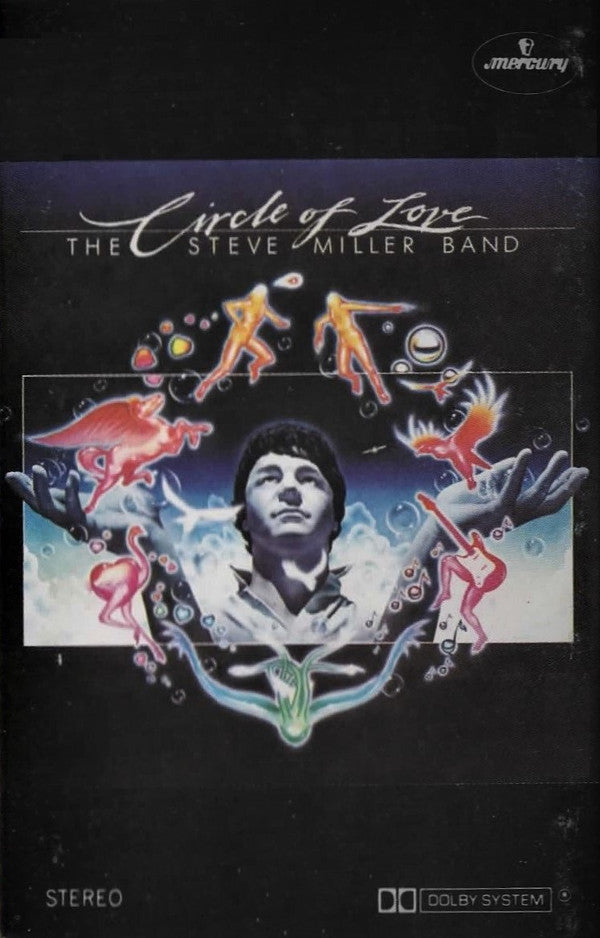 Steve Miller Band : Circle Of Love (Cass, Album)