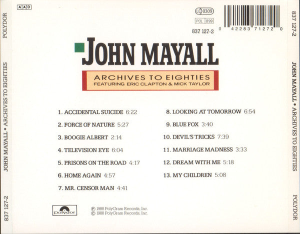 John Mayall : Archives To Eighties Featuring Eric Clapton And Mick Taylor (CD, Album, Comp)