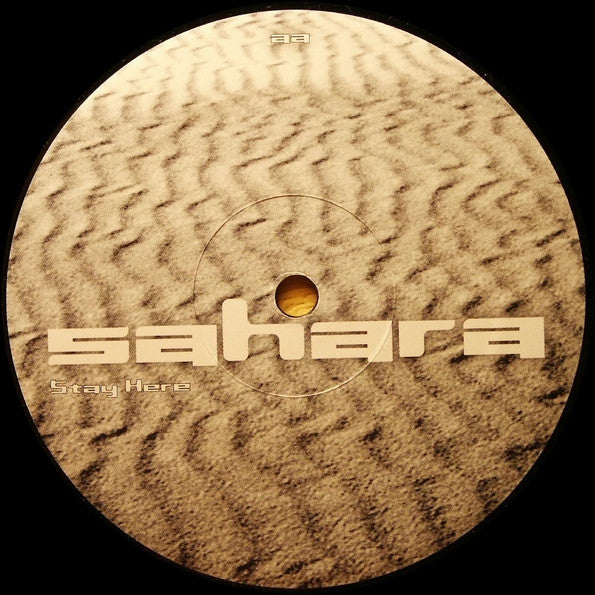 Sahara (2) : Wasn't The Only / Stay Here (12")