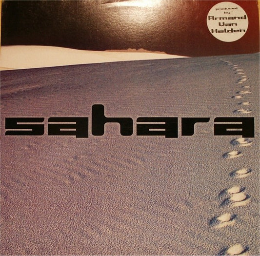 Sahara (2) : Wasn't The Only / Stay Here (12")