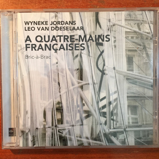 Wyneke Jordans, Leo van Doeselaar : A Quatre-Mains Francaises Bric-A-Brac (CD, Album)