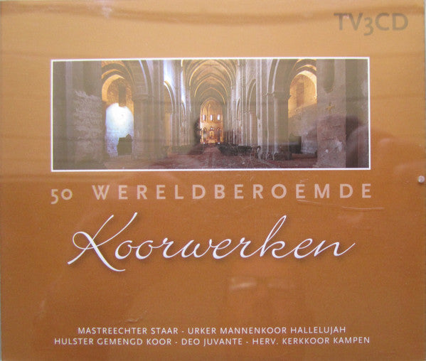 Various : 50 Wereldberoemde Koorwerken (3xCD, Comp)