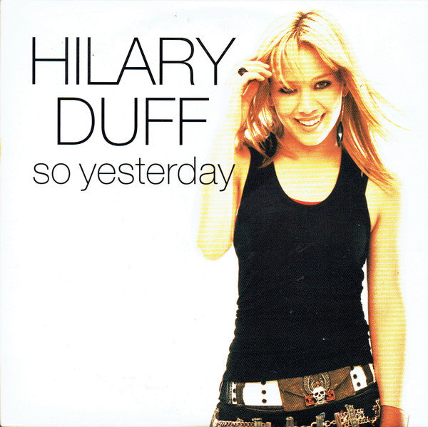 Hilary Duff : So Yesterday (CD, Single, Promo)