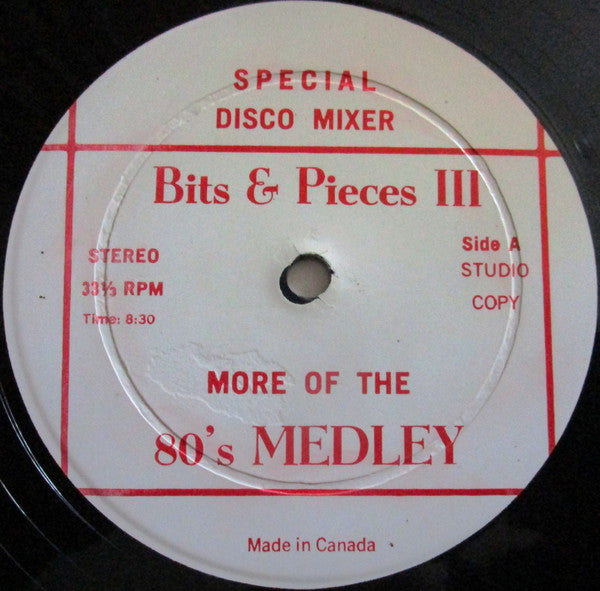 Various : Bits & Pieces III - More Of The 80's Medley (12", Mixed, Unofficial)