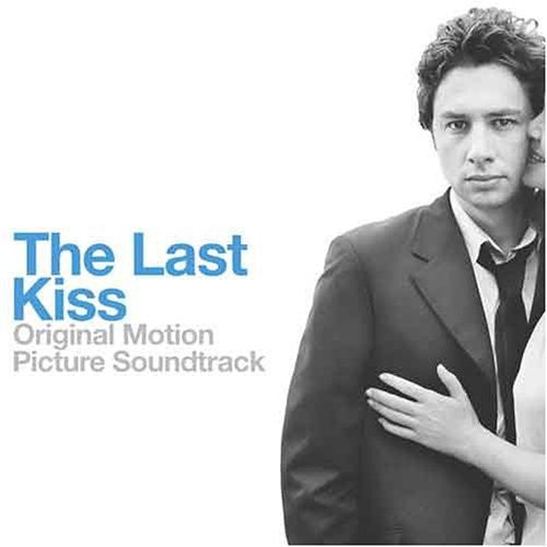Various : The Last Kiss (Original Motion Picture Soundtrack) (CD, Comp)