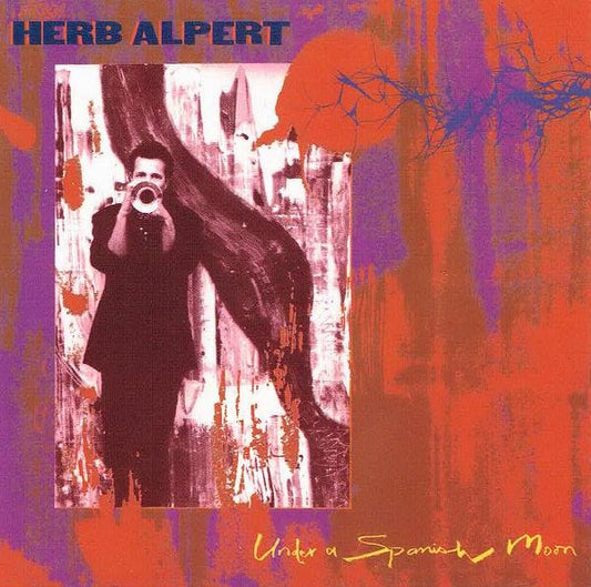 Herb Alpert : Under A Spanish Moon (CD, Album)
